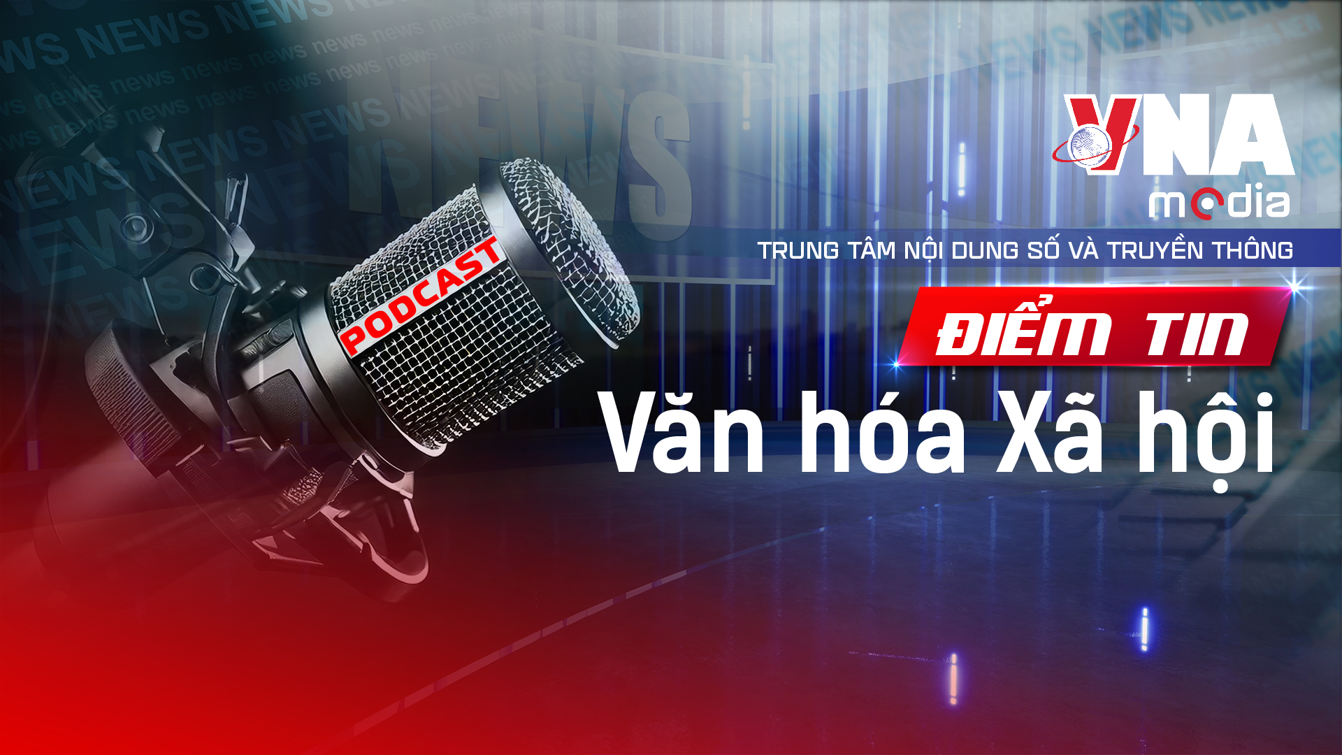 Điểm tin Văn hoá - Xã hội